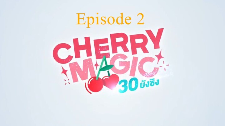 Cherry-magic-episode-2 - Thai Series