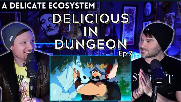 WHAT LURKS IN THE DEEP!? - DELICIOUS IN DUNGEON // S1: Episode 7