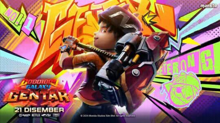 OFFICIAL MONSTA OPENING BOBOIBOY GALAXY GENTAR