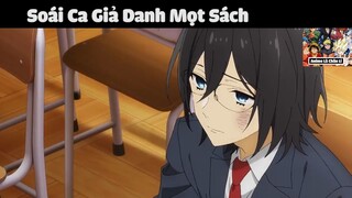 (P7) Soái Ca Giả Danh Mọt Sách #ReviewAnime #BestScene