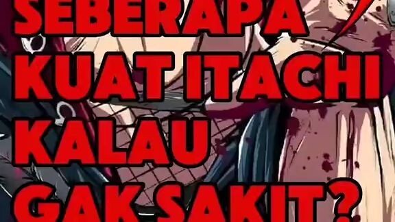 seberapa kuat itachi ?