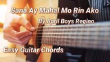 Sana Ay Mahal Mo Rin Ako - April Boys Regino Guitar Chords (Easy Guitar Chords)