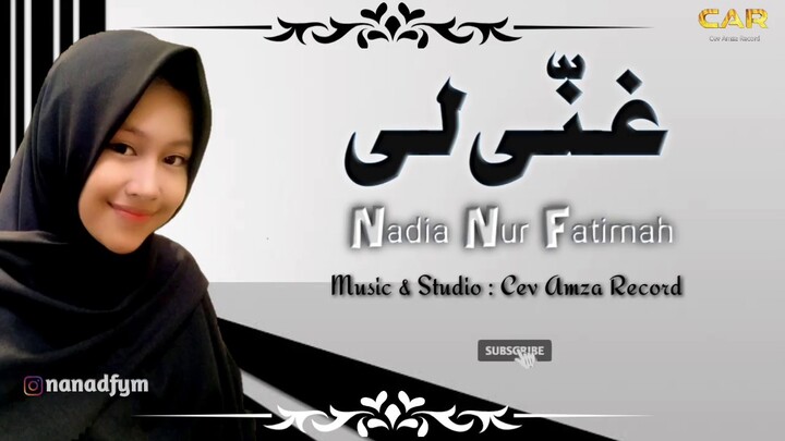 Nadia Nur Fatimah || Ghannili