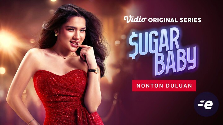 SERIES PEMERSATU BANGSA – SUGAR BABY (2025)