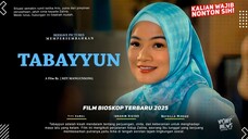 Tabayyun (2025) INDONESIA