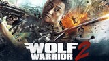 Wolf warrior 2 (2017) Sub Indonesia