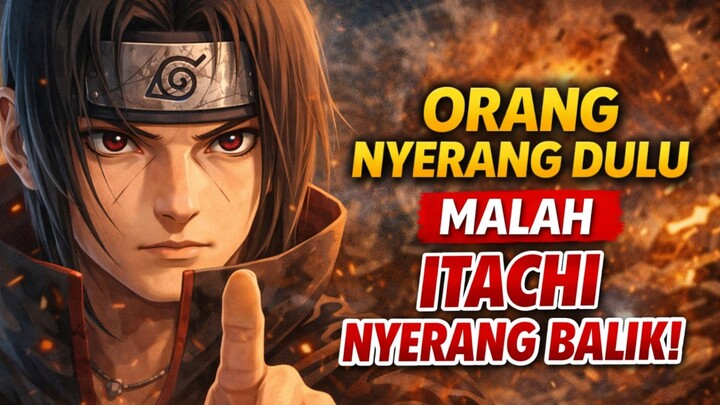 Itachi Ninja Yang Sulit diTebak