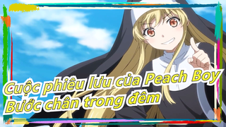 [Cuộc phiêu lưu của Peach Boy/AMV] ED Bản đầy đủ| Bước chân trong đêm| Mitei no Hanashi