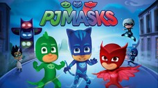 PJ Masks S01E01 (Tagalog Dubbed)