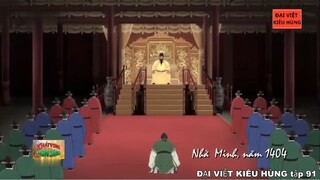 91 Đại Việt kiêu hùng - Âm mưu xâm lược Đại Ngu của nhà Minh