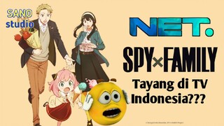 Bisakah Spy x Family Tayang di TV Indonesia?