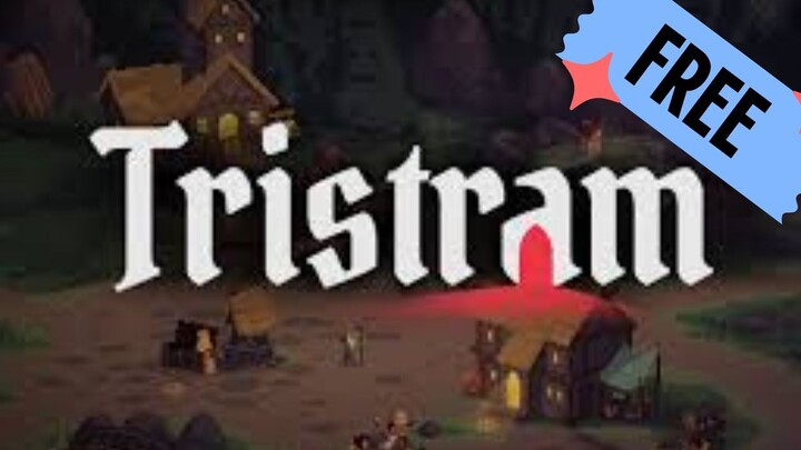 How to Download & Play Tristram Free Game (Guide + Gameplay)