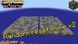 Hệ thống Reset khu mine có random block v2 | Command Block  | MCPE/BE 1.17.11
