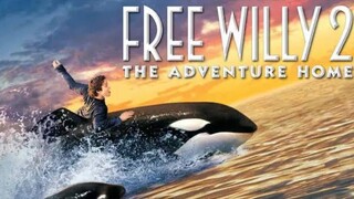 Free Willy 2_ The Adventure Home เพื่อเพื่อนด้วยหัวใจอันยิ่งใหญ่