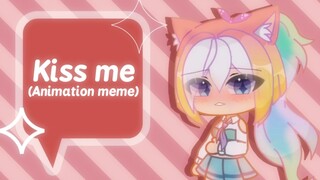 Kiss me! || Animation meme || Gacha x Live2D