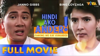 JANNO GIBBS & BING LOYZAGA | HINDI AKO ANDER: ITANONG MO KAY KUMANDER (1996) FULL MOVIE
