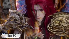 Renegade Immortal Eps 92 Sub Indo