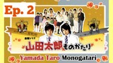 [Eng Sub] Yamada Taro Monogatari - Episode 2