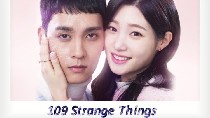 EPISODE 02: 109 STRANGE THINGS [ENGLISH SUBTITLE]