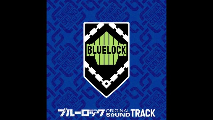 24.Reconciliation『 Blue Lock OST 』