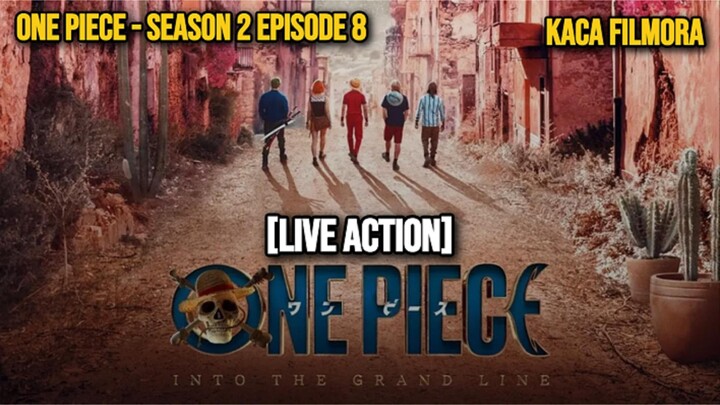 🎬ONE PIECE [LIVE ACTION] 2026 SEASON 2 EPISODE 8⁉️