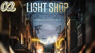 🇰🇷 EP 2 | Light Shop (2024) [Eng Sub]