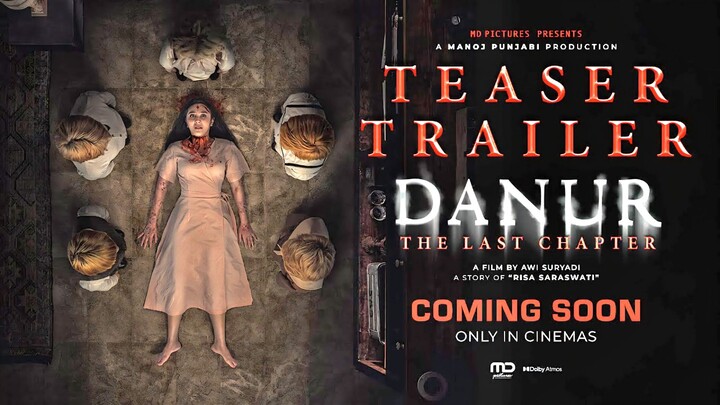 #KontesKreator2025 DANUR : THE LAST CHAPTER (2026) – KISAH PERSAHABATAN DUA DUNIA