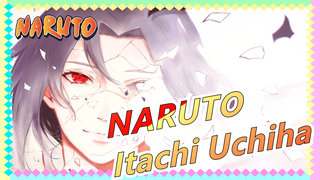 Naruto|Di Kegelapan Panjang, Kamu Adalah Chayaku Satu-satunya|Uchiha Itachi/Keren/AMV