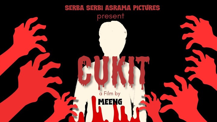 Film Pendek : Cukit by Meeng