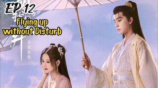 [ENG] EP 12 Flying up without Disturb