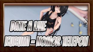 [Date A Live / MMD] Kurumi dalam Celana Pendek - Nomor Telepon