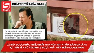 Trần Bảo Sơn được nhắc tới nhiều nhất MXH là ai?;  Sự thật về 'chú hề' được pháthiện trên GoogleMaps