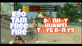 Độ nhạy huawei Y6 đến y9 out headshot  GARENA FREE FIRE