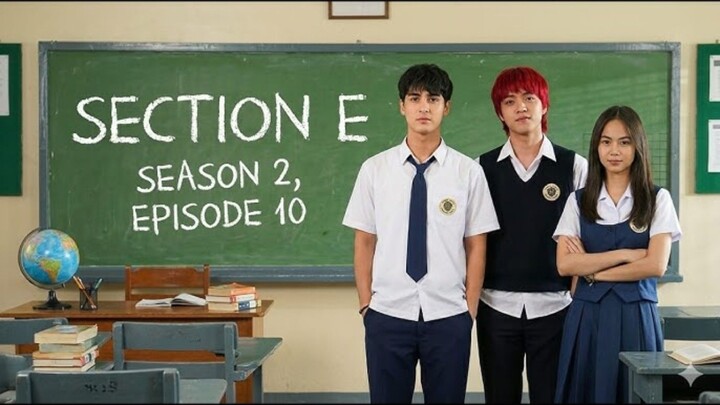 Ang Mutya ng Section E (season 2) : Episode 10 (AI version)