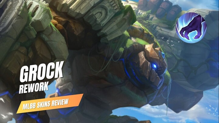 Pendapatku Tentang Grock Rework | MLBB Skins Review