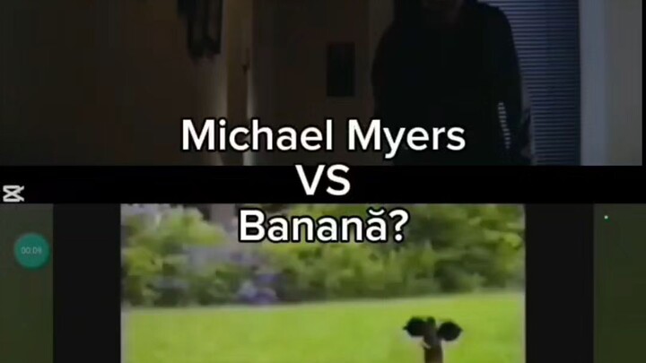 Michael Myers VS Banana 😐😐😐😐