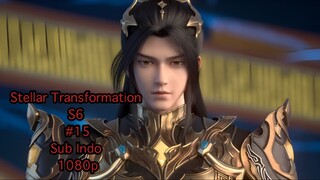 Stellar Transformation S6 eps 15 indo sub 1080p