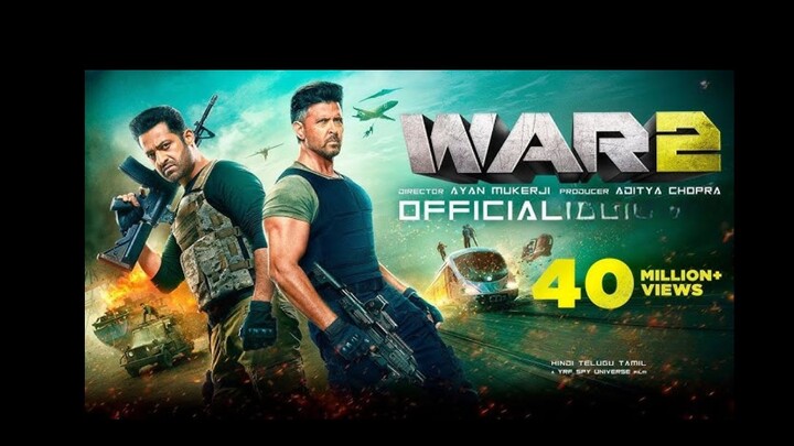 WAR 2 | Official  | Hrithik Roshan | NTR | Kiara Advani | Ayan Mukerji | YRF Spy Universe