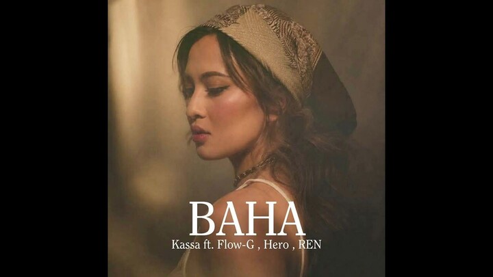 BAHA - Kassa feat. Josh Cullen and Pio Balbuena (Unofficial Video)
