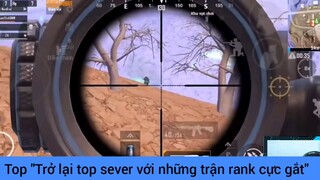 trở lại top sever với những trận tranh siêu cấp