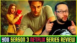 You Season 3 Netflix Series Review - ( No Spoilers)