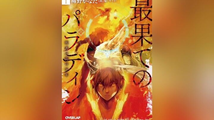 Vol 1 Saihate no Paladin "Thánh hiệp sĩ - Nơi tận cùng thế giới" skylightnovel anime saihatenopalad