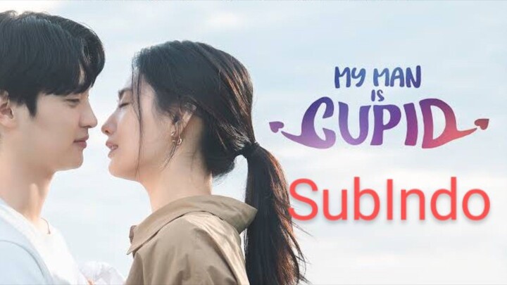 Finale Eps. 16 My Man Is Cupid (2023) Sub Indo Drakor