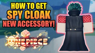 How To Get Spy Cloak Accessory in A One Piece Game