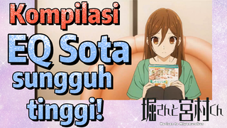 [Hori san to Miyamura kun] Kompilasi |  EQ Sota sungguh tinggi!