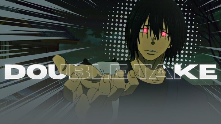 『DOUBLE TAKE』⨳FIRE FORCE⨳