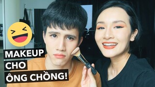 Mình trang điểm cho ông chồng mình