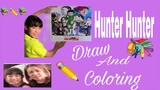 Activies | Drawing| Coloring | Hunter Hunters |Satsuki Nakano