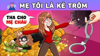 MẸ TÔI LÀ MỘT KẺ TRỘM CẮP | Phim hoạt hình | Buôn Chuyện Quanh Ta #BCQT