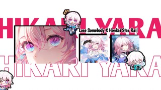 Love Somebody x Honkai Star Rail (GMV)